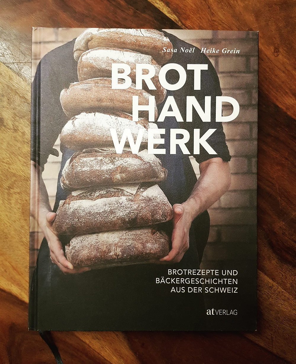 „Brot Handwerk“ von Sasa Noel und Heike Grein