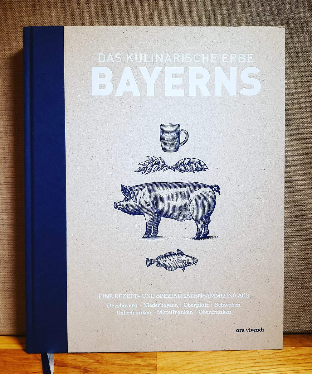 „Das kulinarische Erbe Bayerns“ von Marion Reinhardt