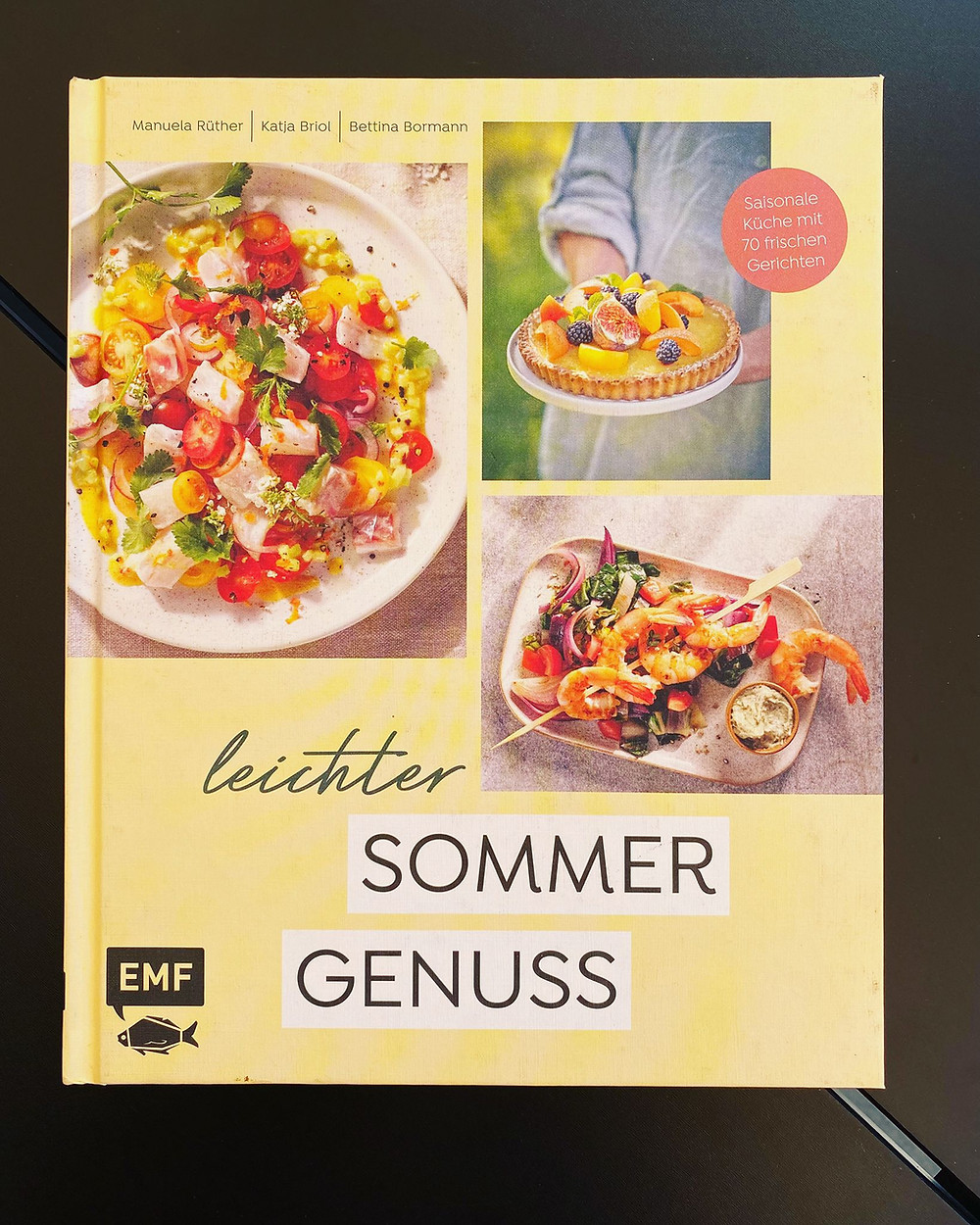 „Leichter Sommergenuss“ von Manuela Rüther, Katja Briol und Bettina Bormann