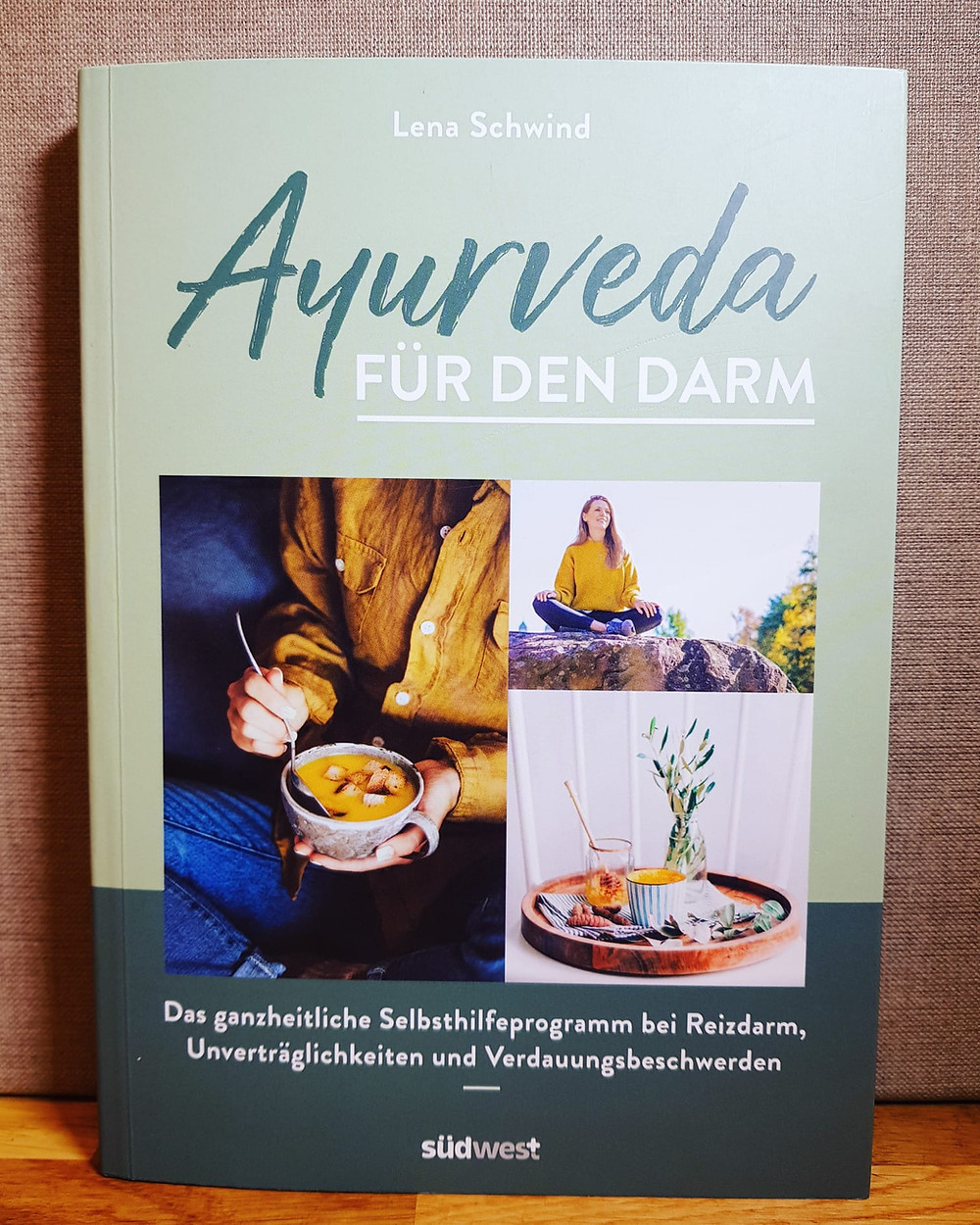 „Ayurveda für den Darm“ von Lena Schwind