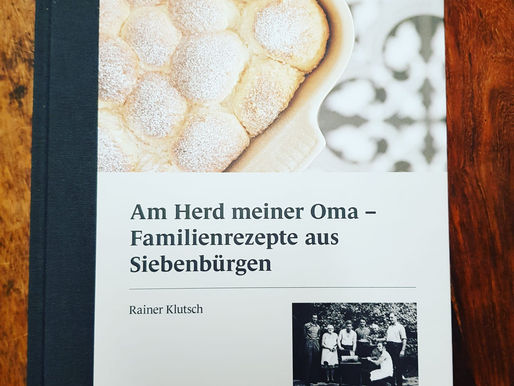 Am Herd meiner Oma - Familienrezepte aus Siebenbürgen von Rainer Klutsch!
