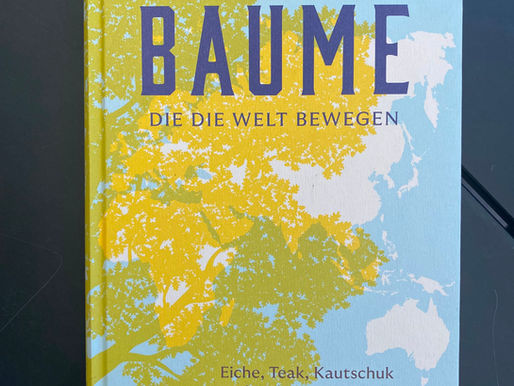 Bäume die die Welt bewegen- Bäume die unsere Vergangenheit prägten und unsere Zukunft sichern!