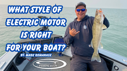 What Style of Electric Motor is Right for Your Boat?