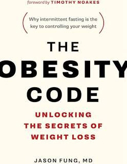 Kelly's Book Log: The Obesity Code by Dr. Jason Fung
