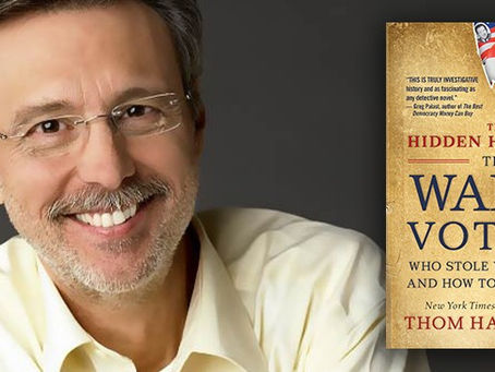 Berkeley Arts & Letters presents Thom Hartmann / The Hidden History of the War on Voting Februar