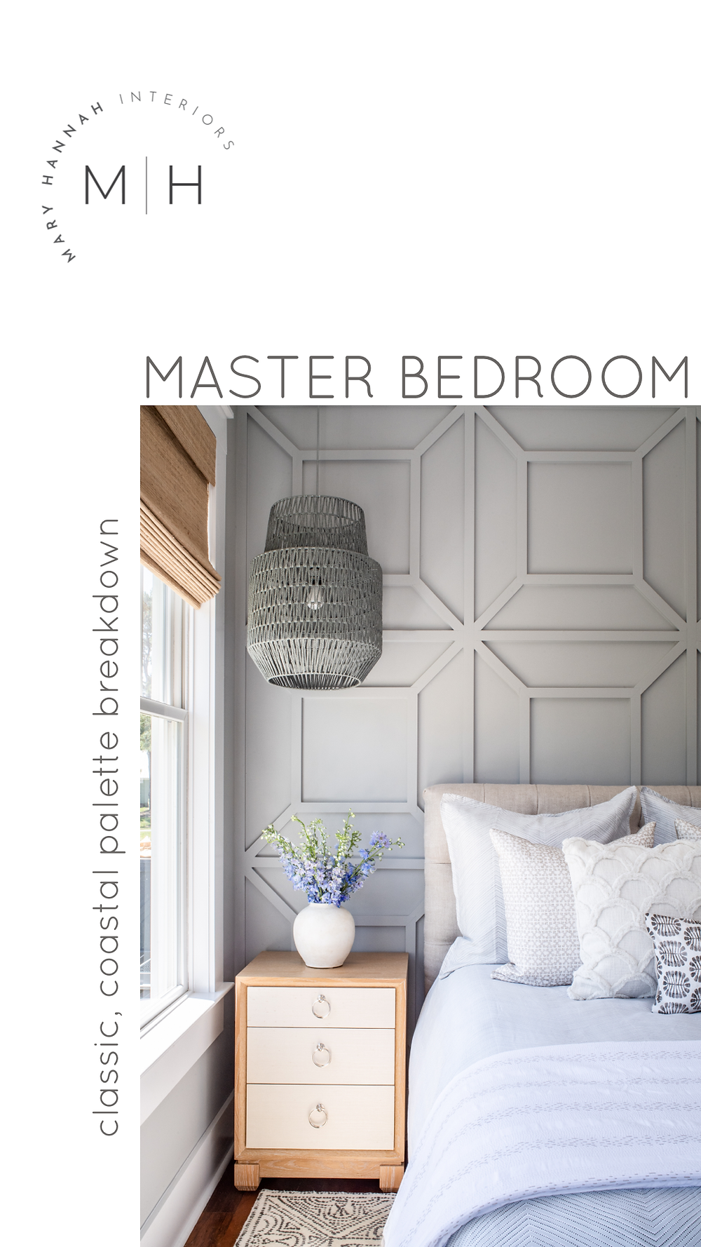 Master Bedroom: Classic, Coastal Palette Breakdown | Mary Hannah Interiors | Studio Blog