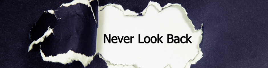 Re-entry - never look back