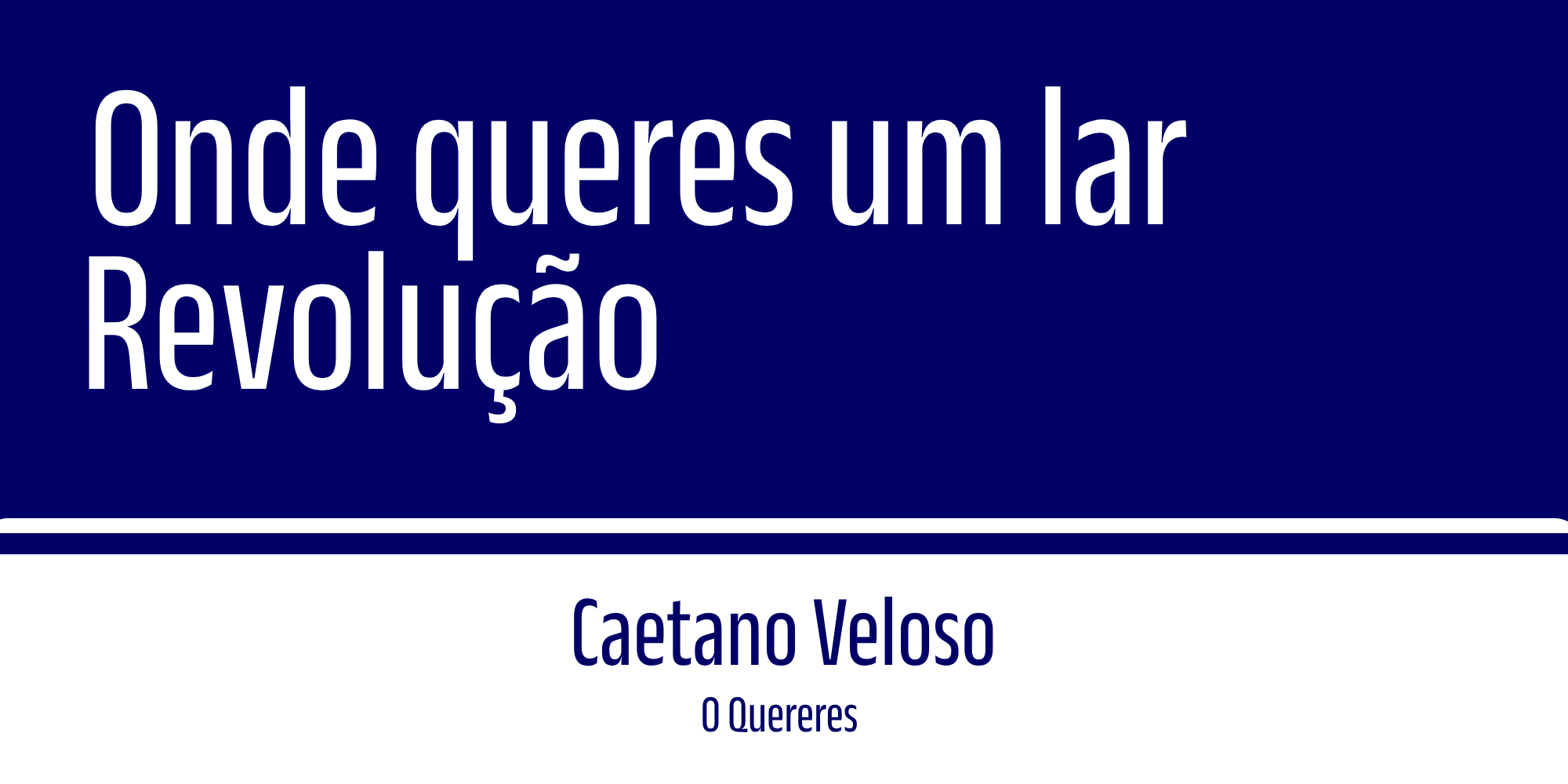 Plaquete | Onde queres um lar, Revolução