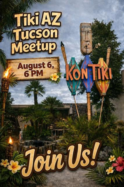 August Meetup Tiki AZ Tucson