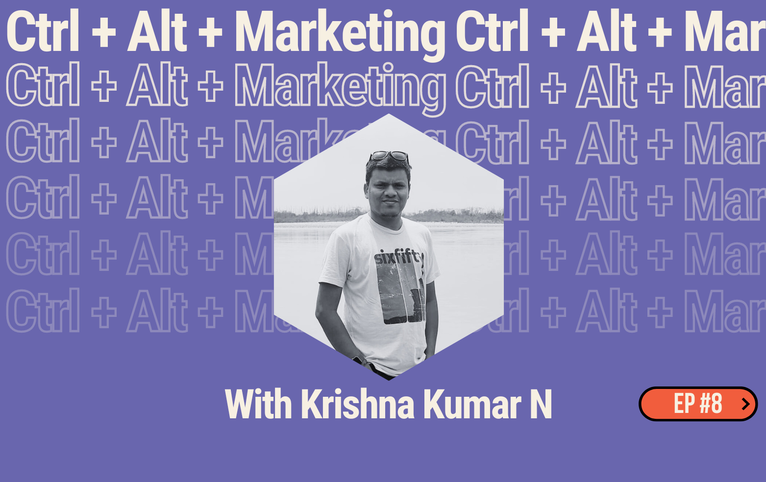 Leveraging your strengths, making career pivots | Krishna Kumar N, Business Storytelling Consultant, Fractional CMO