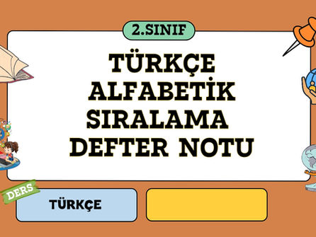 Türkçe Dersi Alfabetik Sıralama Defter Notu (El Yazısı)
