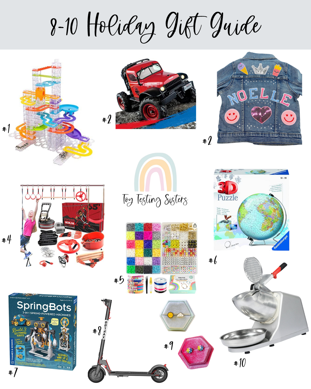 8-10 Holiday Toy Guide by Toy Testing Sisters