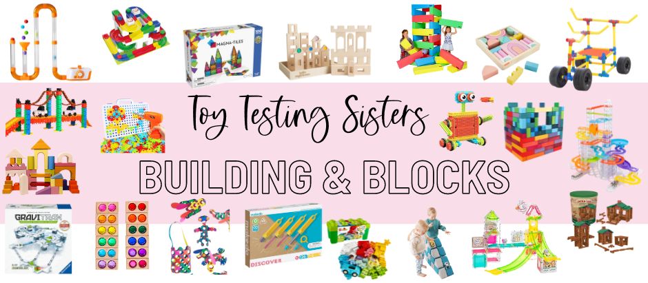Building and Blocks Toy Gift Guide by Toy Testing Sisters