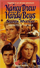 Secrets of the Nile (Nancy Drew & Hardy Boys Super Mysteries #25)