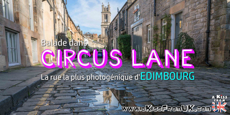 Visiter Circus Lane, la rue la plus photogénique d’Édimbourg. Balade à Circus Lane, la rue la plus Instagrammable d'Edimbourg.