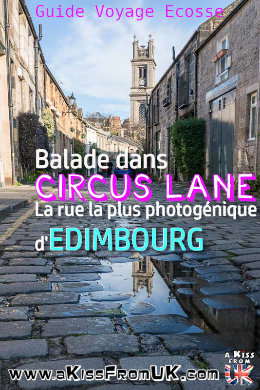 Balade à Circus Lane, la rue la plus photogénique d’Édimbourg | A Kiss from UK | Nichée dans le quartier de Stockbridge, Circus Lane est une des plus belles rues d'Édimbourg. Avec sa voie pavée bordée de charmantes petites maisons, Circus Lane est un des endroits les plus intagrammables d'Edimbourg. On vous présente l'histoire de cette rue devenue un incontournable d'une visite d'Edimbourg.