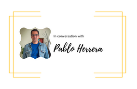 Pablo Herrera Marin | Educator & Multimedia Storyteller