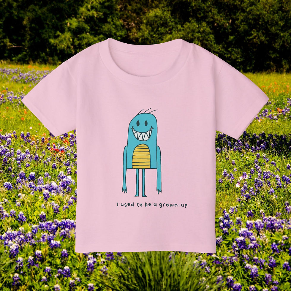 Thumbnail: Pink t-shirt with a blue monster and text: I used to be a grown up.