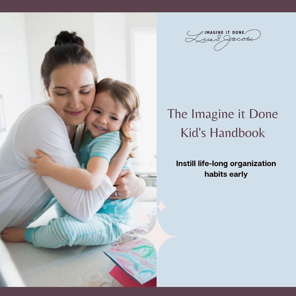 Imagine it Done Kid’s Organization Handbook
