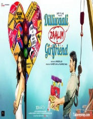 Dilliwaali  Zaalim Girlfriend(2015)