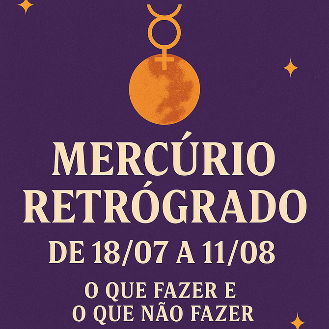 O que fazer e o que não fazer neste mercúrio retrógrado