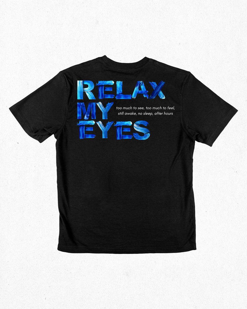 Miniatura: Camiseta “RELAX MY EYES”
