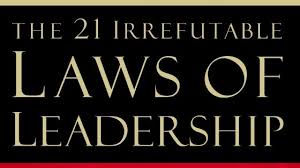 The 21 Irrefutable Laws of Leadership - John Maxwell