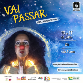 VAI PASSAR - Espetáculo virtual interativo do Coletivo Das Flor