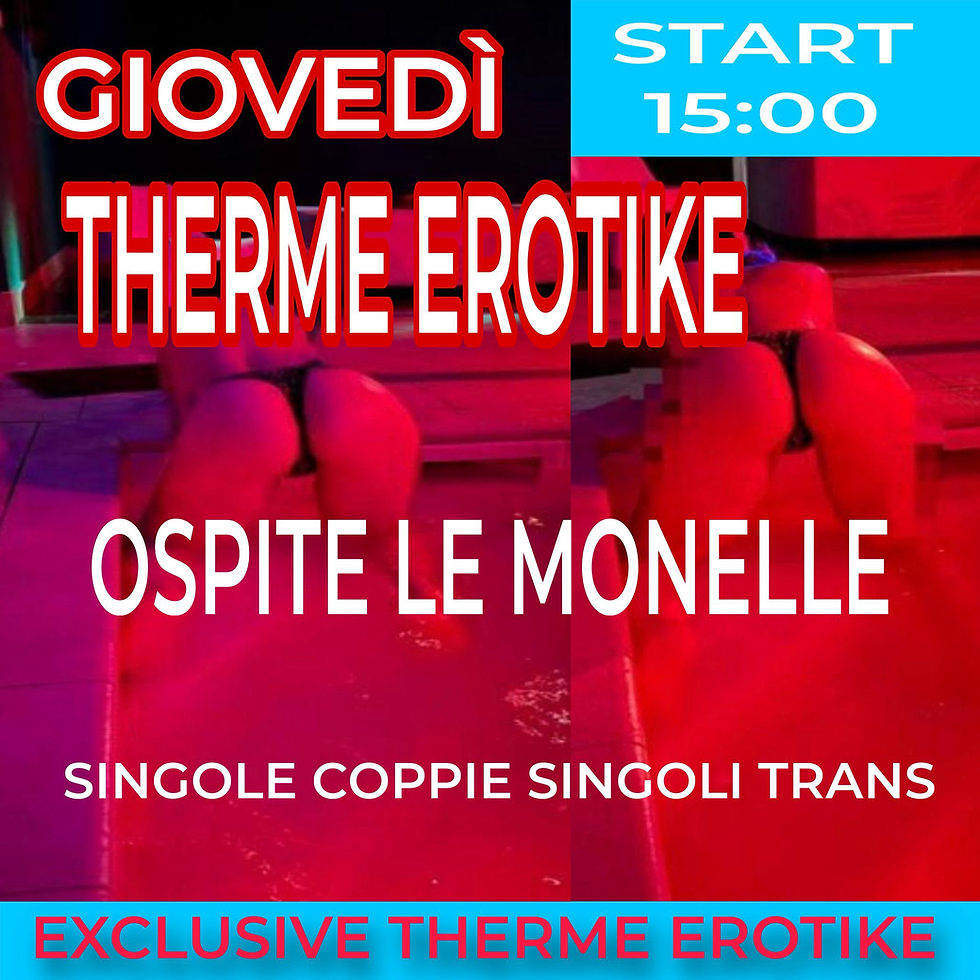 GIOVEDÌ THERME EROTIKE