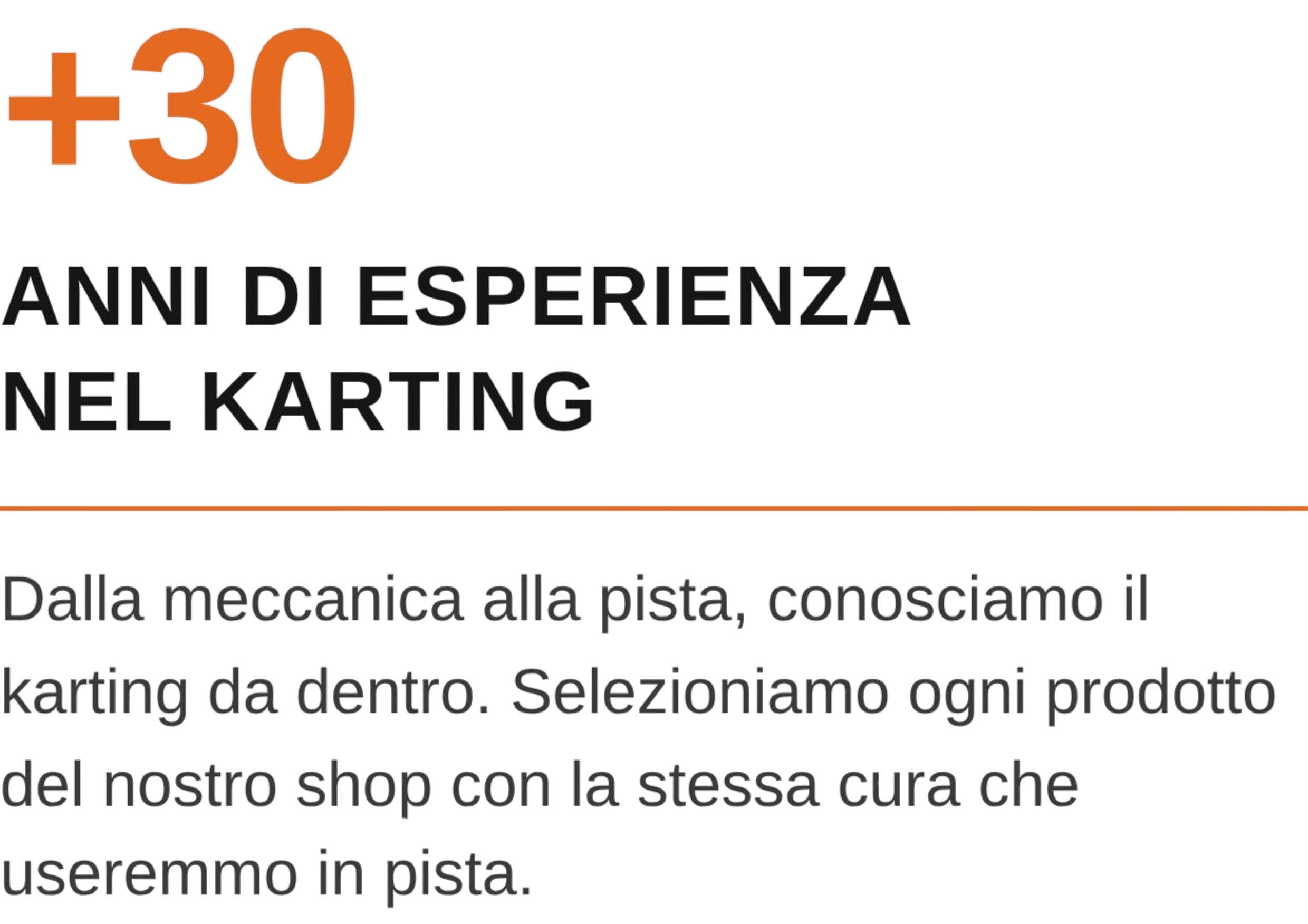 Oltre 30 anni di esperienza nel karting