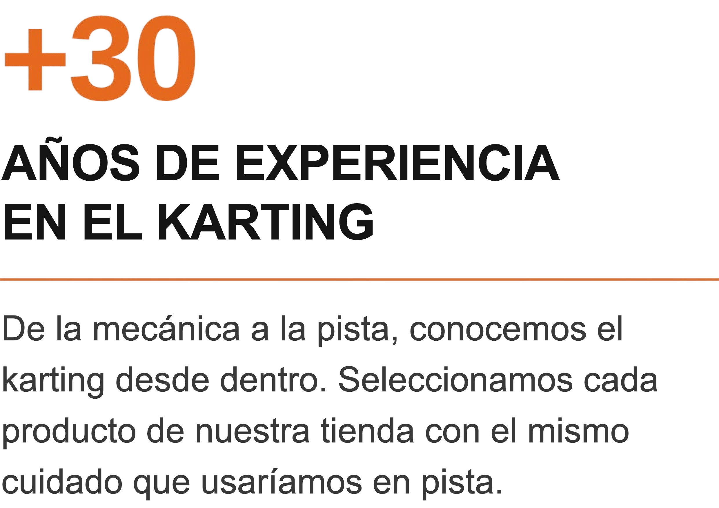 Más de 30 años de experiencia en el karting