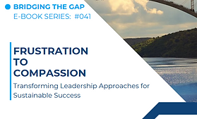 #041 From Frustration to Compassion