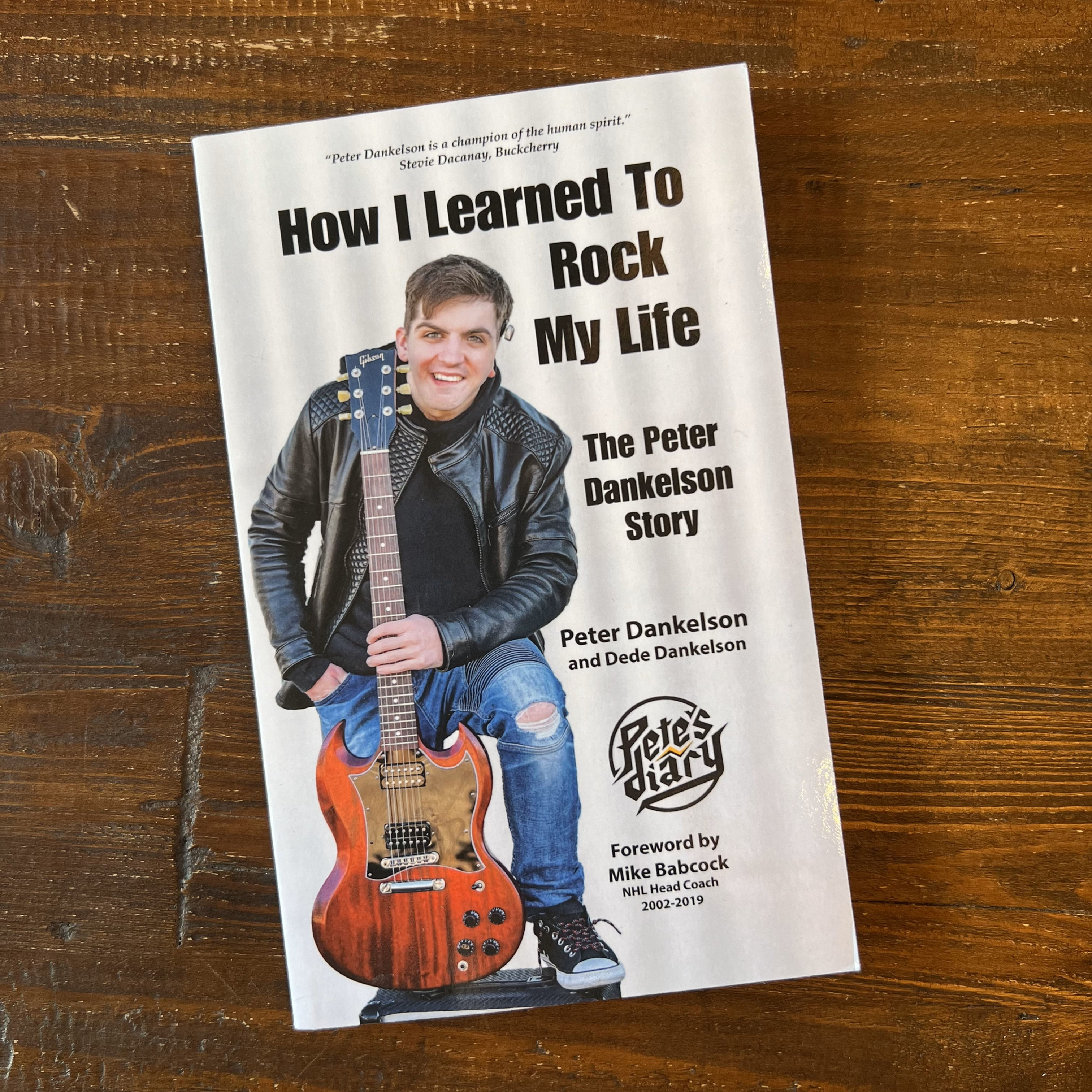 Peter Dankelson paperback autobiography How I Learned to Rock My Life