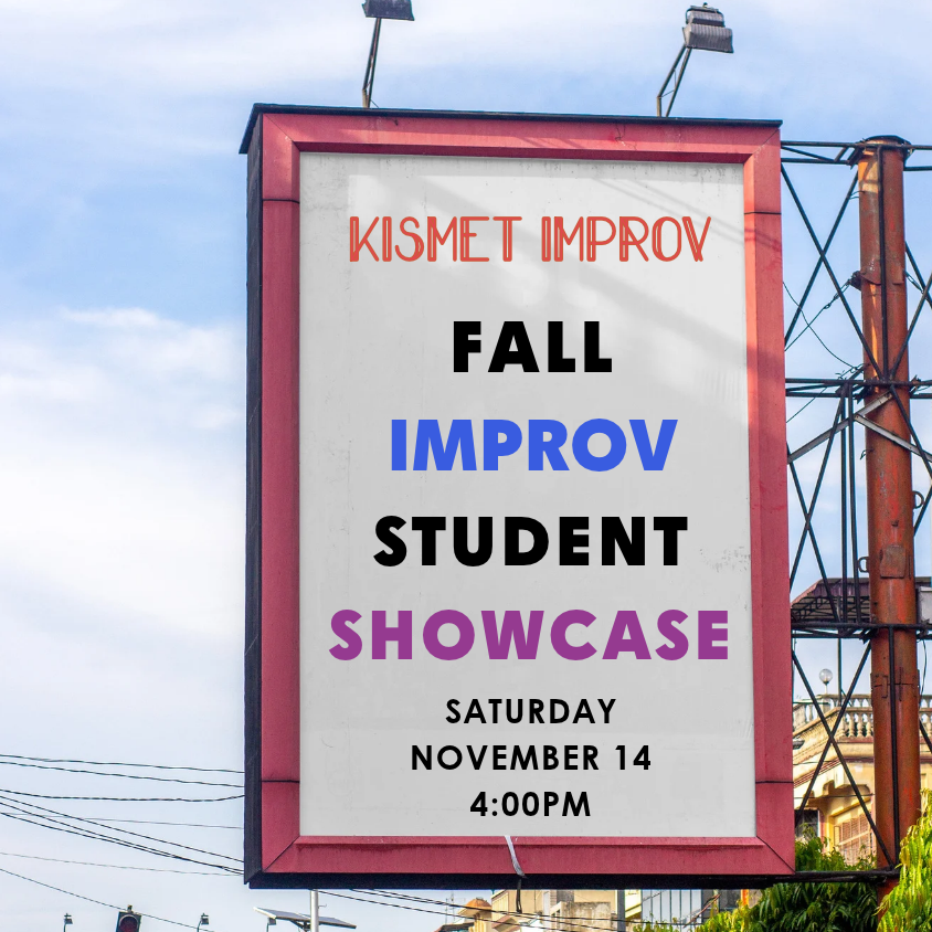 FALL IMPROV STUDENT SHOWCASE