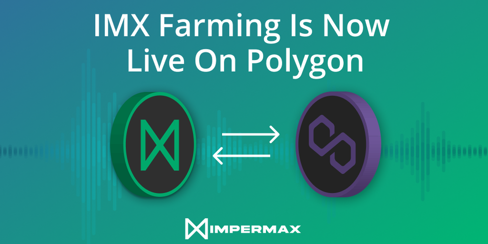 IMX Farming is Now Live on Polygon