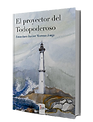 El proyector del Todopoderoso