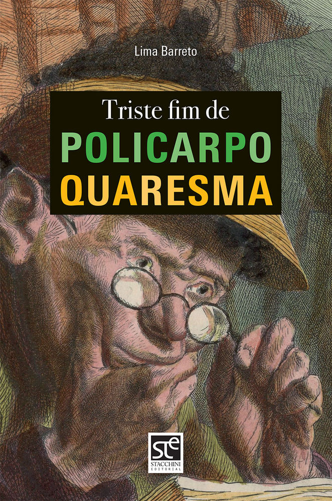 Triste fim de Policarpo Quaresma (resumo)