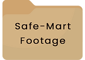 Safe-Mart Footage