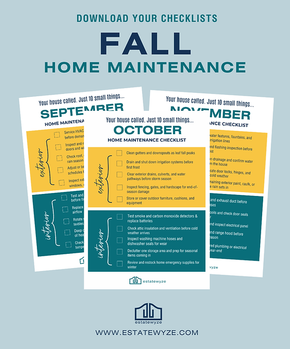 Fall Home Maintenance Checklists September, October, and November