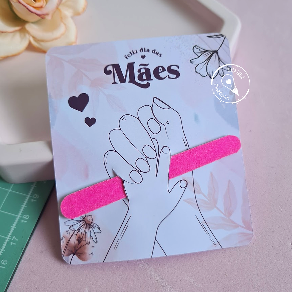 Tags com lixa de unha Lembrancinha dia das mães