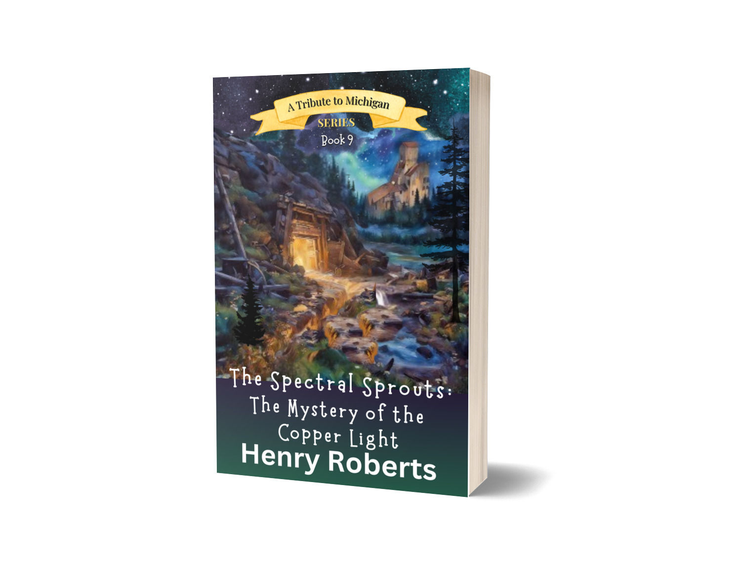 Signed copy of The Spectral Sprouts: The Mystery of the Copper Light