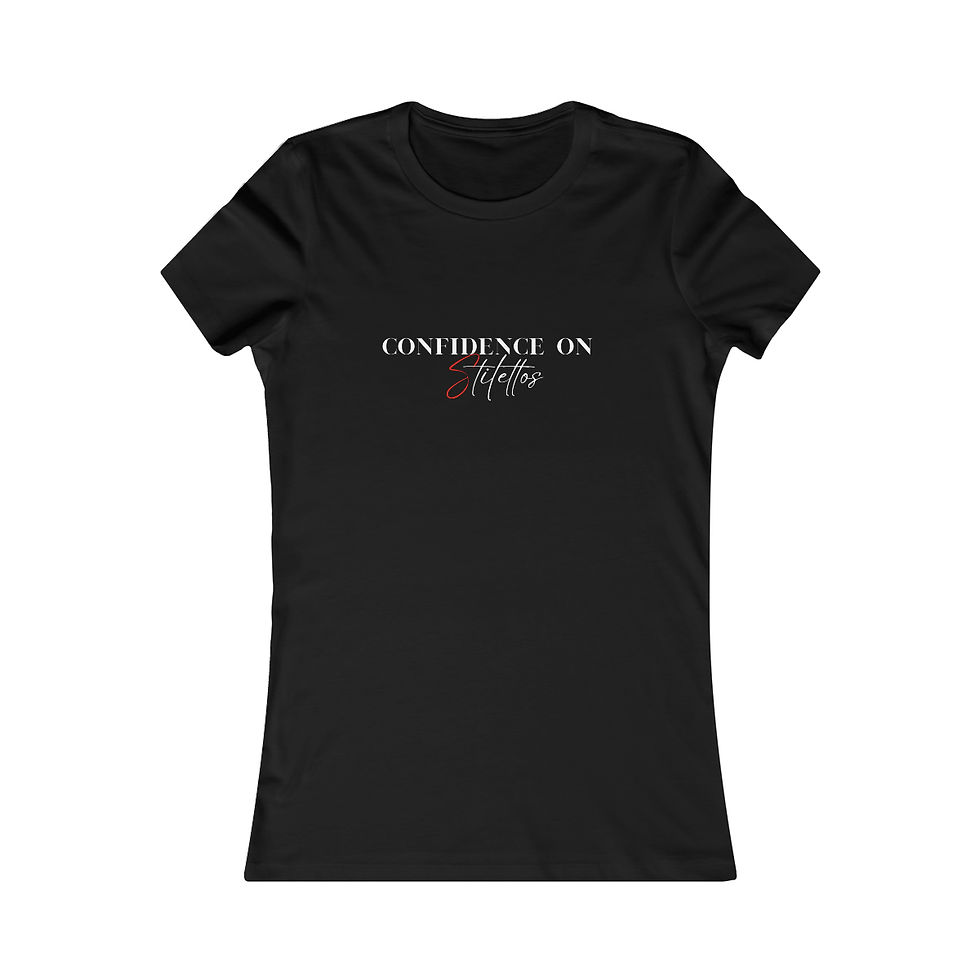 Confidence On Stilettos T-Shirt