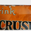 Thumbnail: Rare DRINK WARD'S ORANGE CRUSH TIN Advertising Sign