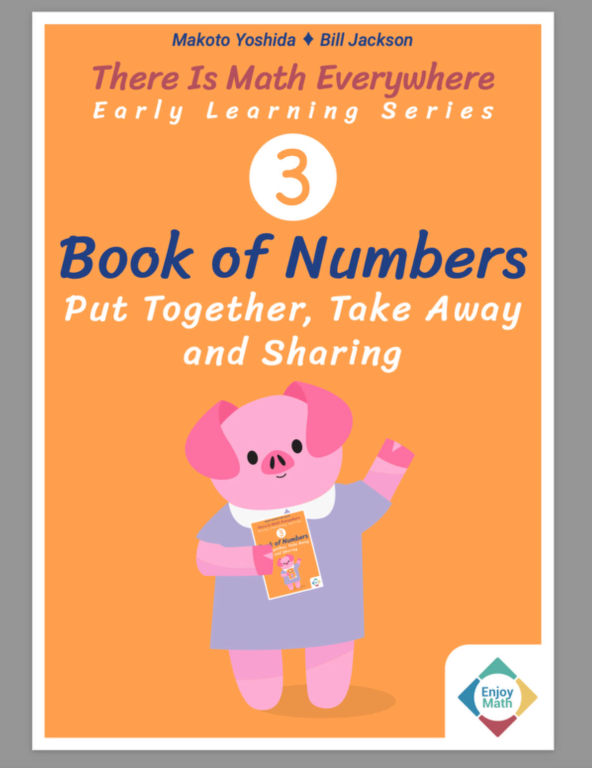 Book of numbers: Put together, take away and sharing