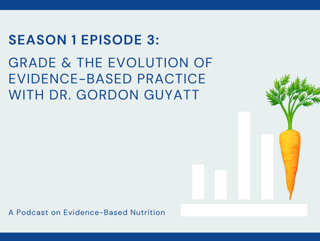 Season 1 Episode 3: GRADE & the Evolution of Evidence-Based Practice with Dr. Gordon Guyatt.