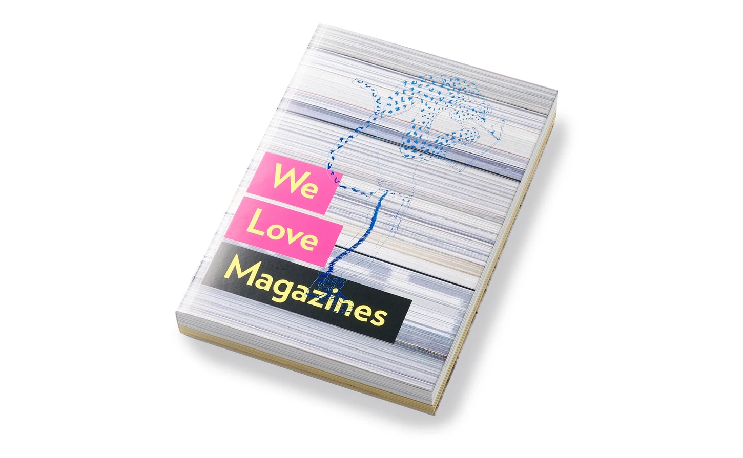 WE LOVE MAGAZINE / Die Gestalten Verlag 