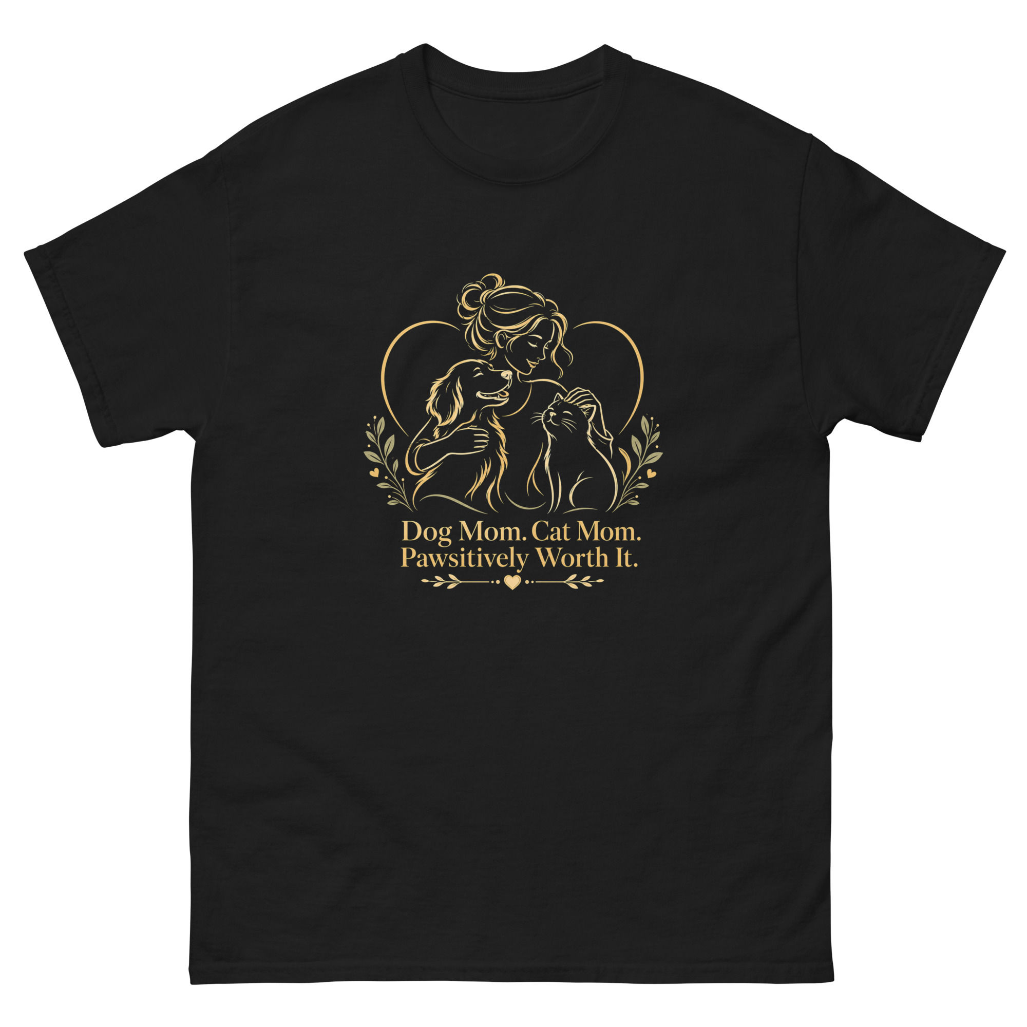 Dog Mom Cat Mom Pawsitively Worth It Black Gold Tee