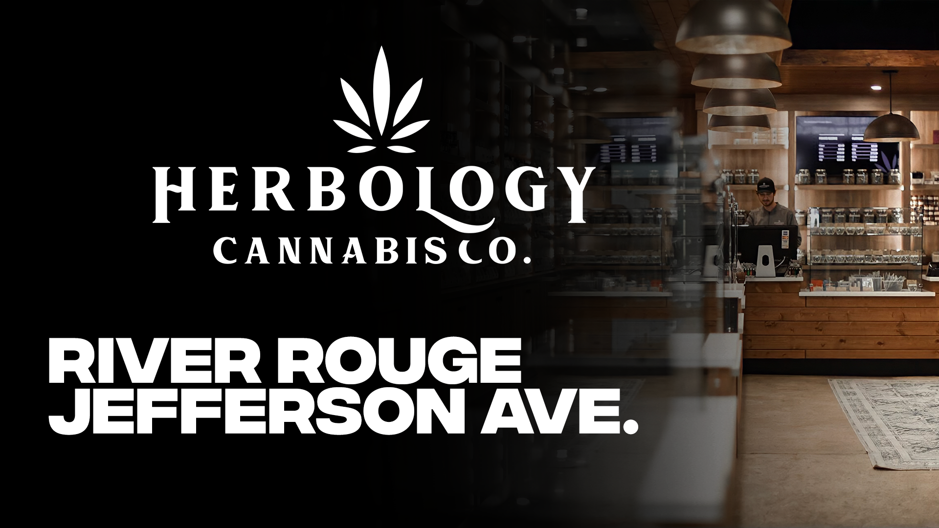 Herbology Cannabis Co. River Rouge Jefferson Ave. Recreational