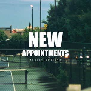 New Appointments at Cheshire Tennis