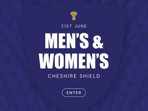 Sign up to Men's & Women's Cheshire Shield 